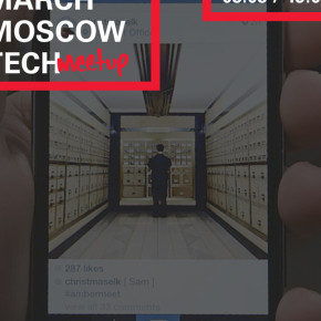 March Moscow Tech Meetup: бизнес в Instagram March Moscow Tech Meetup: бизнес в Instagram